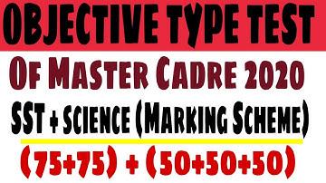 Master Cadre 2020 SST and Science Marks Pattern || 75+75 || 50+50+50
