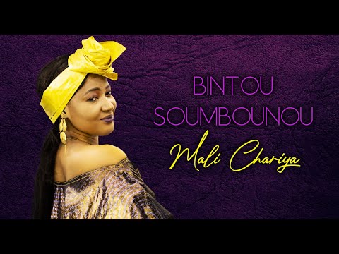 BINTOU SOUMBOUNOU - MALI CHARIYA (2020)