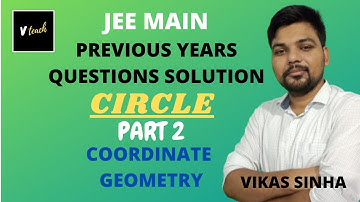 Circle PART 2 ||JEE Main PYQ ||Coordinate Geometry||JEE Main 2020|| JEE Advanced || IITJEE ||JEE