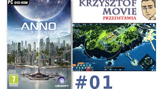 Anno 2205 #01 -  trochę poradnik :-) Gram i omawiam ;-)