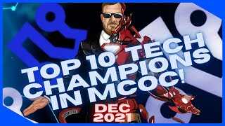 TOP 10 Tech Champions In MCOC! December 2021!