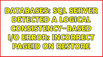 Databases: SQL Server detected a logical consistency-based I/O error: incorrect pageid on RESTORE