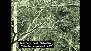 Take the puppets out - Amir Pery Feat. Galia Gilady