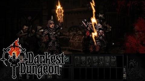 Darkest Dungeon Preview