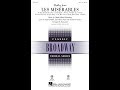 Les Misérables (Medley) (SATB Choir) - Arranged by Ed Lojeski