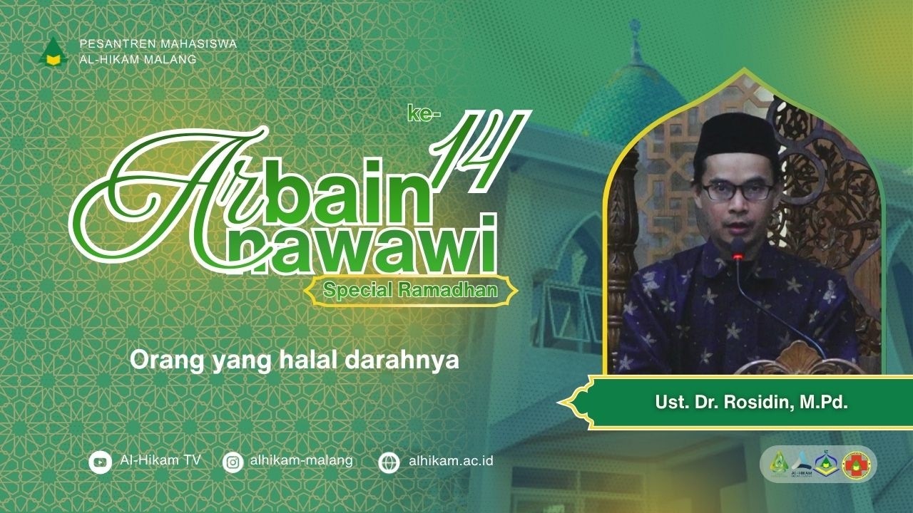 Hadits ke 14 - Orang yang halal darahnya | Kitab Arba’in Nawawi | Ust. Dr. Rosidin, M.Pd.