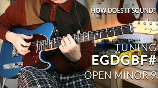 How Does It Sound EGDGBF Tuning Open Minor Nine Tuning