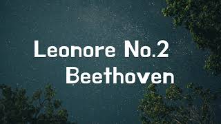 Beethoven Leonore 베토벤 레오노레 서곡 전곡