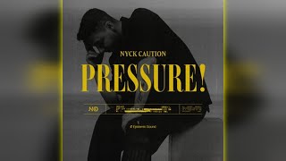 HIP HOP | Nyck Caution - Pressure! | LYRICS IN D