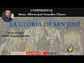 La gloria de San José. - Mons. Alberto José González Chaves