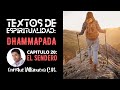 TEXTOS DE ESPIRITUALIDAD: DHAMMAPADA. CAPITULO 20: EL SENDERO