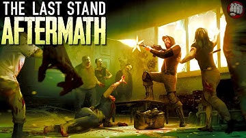 Post Apocalyptic Survival | The Last Stand Aftermath | First look