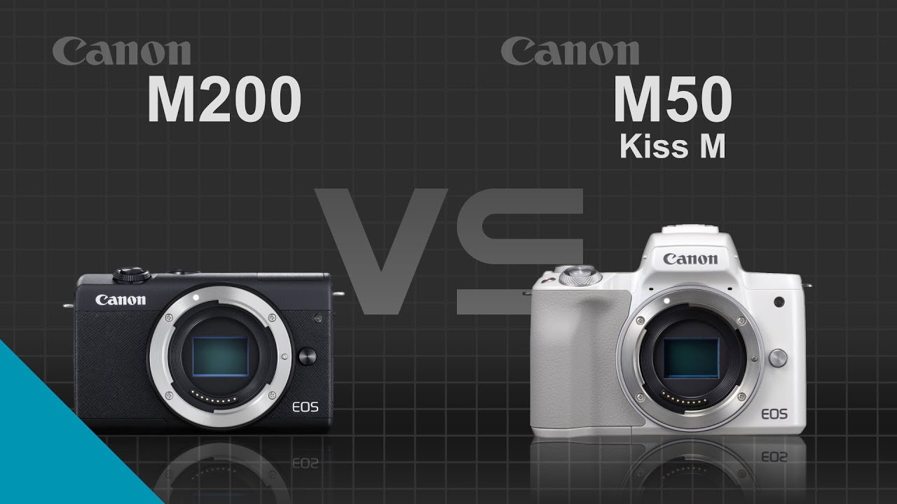 Canon EOS M200 vs Canon EOS M50 (Kiss M) - YouTube