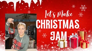 Lets Make and Can Christmas Jam