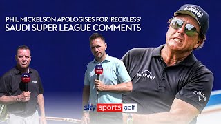 "Mickelson apology didn't feel sincere" | Analysis on Phil's PGA Tour and Saudi Golf League comments