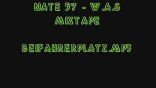 NEW!! Nate57 - Beifahrerplatz | W.a.S Mixtape