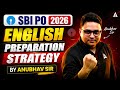 SBI PO 2026 | Complete English Preparation Strategy | By Anubhav Goswami