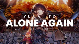 Yuna Ito - Alone Again