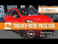 Prise OBD Opel Corsa E (2014 - 2019) - Où trouver mon connecteur OBD2 ?