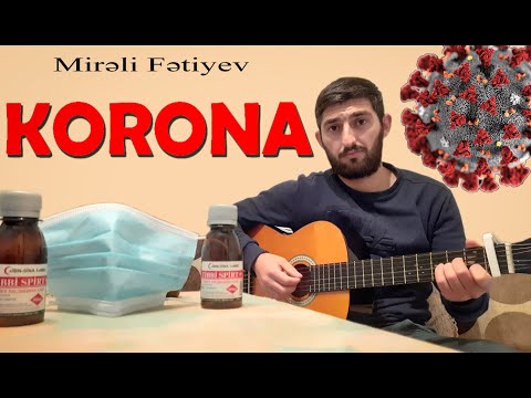 KORONA__CORONA__KARONA__COVİD19 mahnısı (şarkısı)