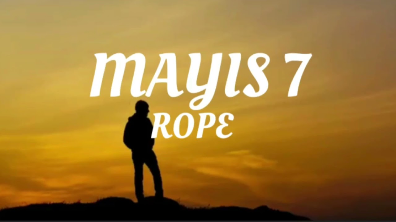 ROPE MAYIS 7 (lyrics sözleri) YouTube