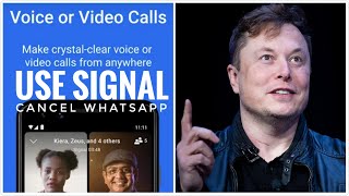 Elon Musk Wants You To Switch From WhatsApp to Signal