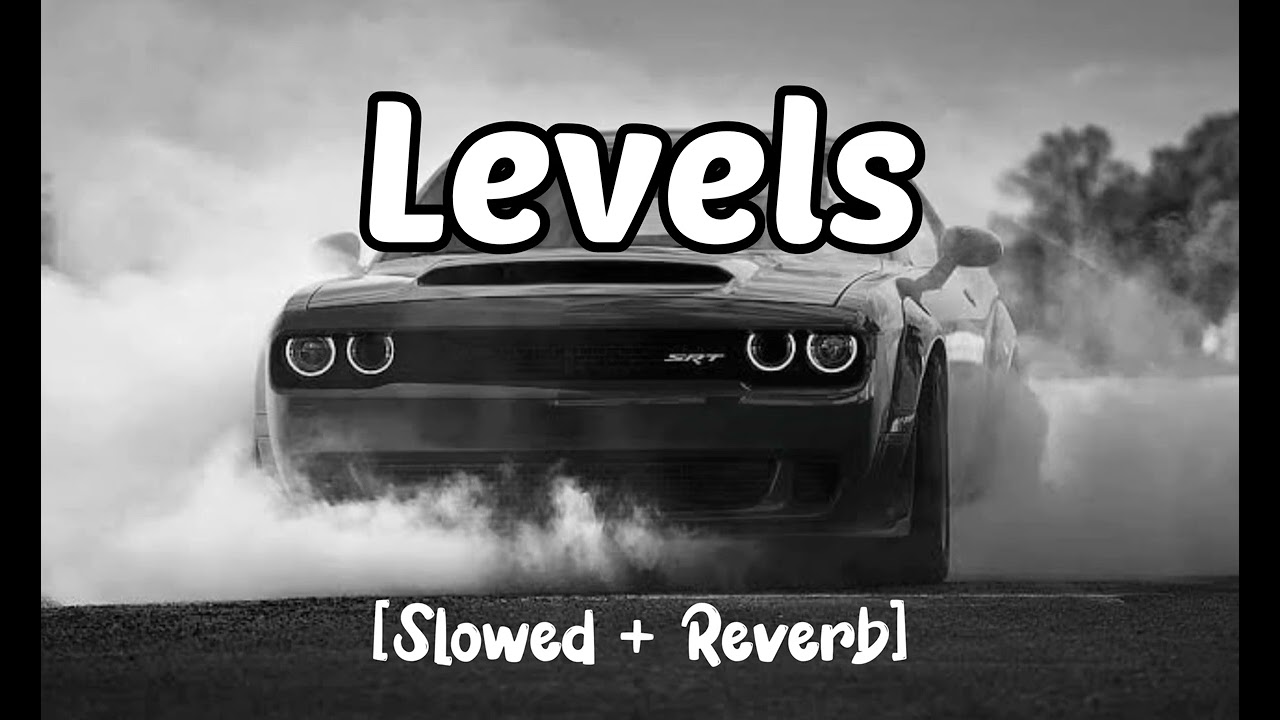 Levels Slowed  Reverb  Sidhu Mose Wala  Attitude remix Bass Boosted