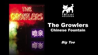 Video thumbnail of "The Growlers - Big Toe [Chinese Fountain]"