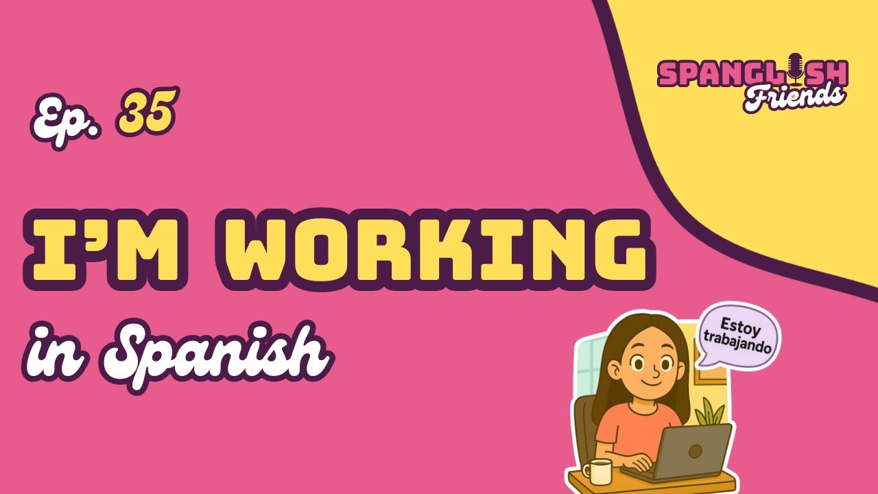 How to Say What You’re Doing Right Now in Spanish (Beginner Guide