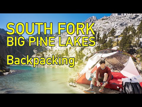 South Fork Big Pine Lakes trail, backpacking to Brainerd Lk and Finger Lk. (iPhone footages)