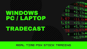 How to install TradeCast Desktop Software for Windows PC or Laptop | SCSTrade | PSX Trading Software