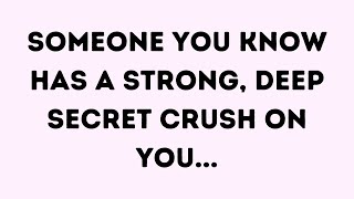 🛑💌 God Message Today | Someone you know has a strong, deep secret crush on… | God Message | God Says