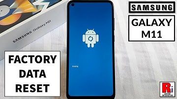 How to Factory Data Reset & Configure Samsung Galaxy M11