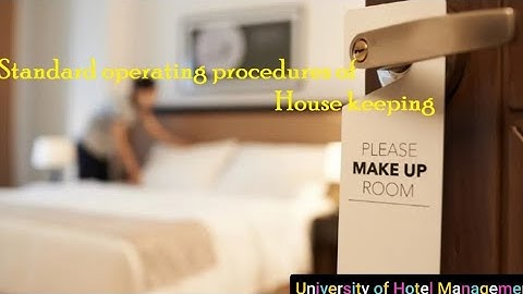 House keeping- Standard operating procedures