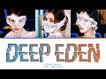 MISAMO Deep Eden Lyrics (Color Coded Lyrics)