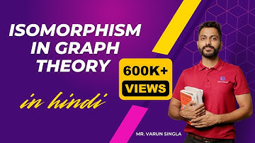 Isomorphism in Graph Theory in Hindi