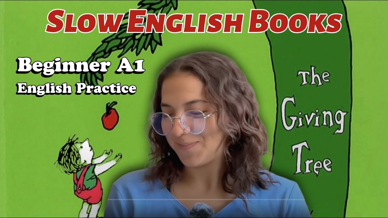 Slow English Podcast - The Giving Tree for Beginners (A1–A2)