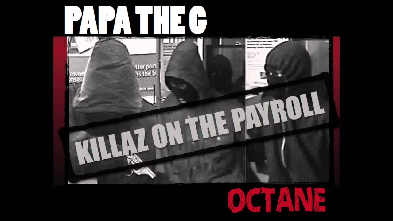 KILLAZ ON THE PAyroll HD 720p