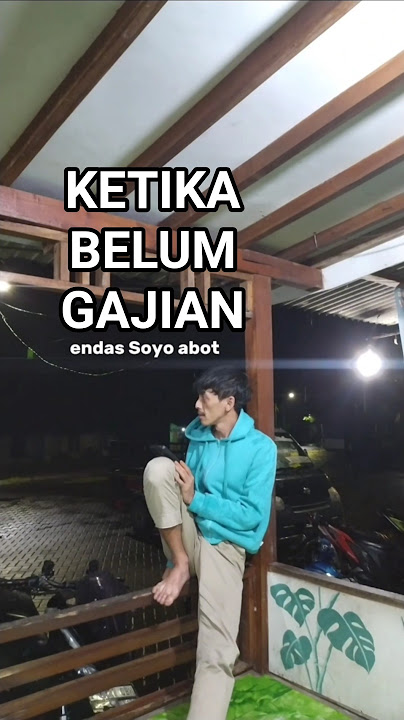 ketika belum gajian, Soyo abot.. #gajian #akhirbulan #tanggaltua #videolucu #dagelanjowo #komedi