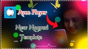 Avee Player Nagpuri Template Editing Video 2022||Avee Player Template Editing Video||Status Editing