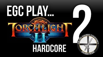 Torchlight 2 Hardcore [Part 2]