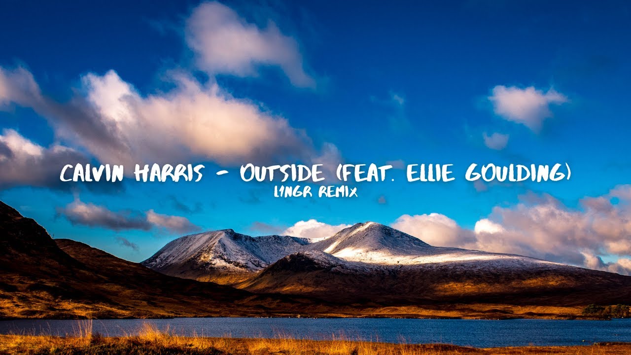 Calvin Harris - Outside (feat. Ellie Goulding) [L1NGR Remix] - YouTube