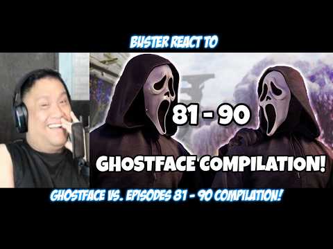 Buster Reacts to Ghostface VS. Episodes 81 - 90 COMPILATION! @KamrenThePerson