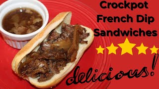 Crockpot French Dip Sandwiches Recipe Absolutely Delicious