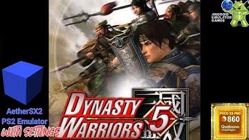 Dynasty Warriors 5 Gameplay AetherSX2 ( PS2 Emulator ) with Settings