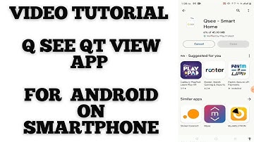 QSEE QT View| QSEE QT View App| Install QSEE QT View for Android