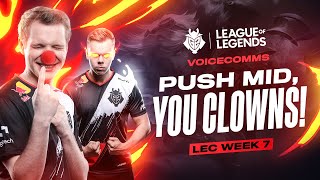 Push Mid, You Clowns! | LEC Spring 2020 Week 7 Voicecomms