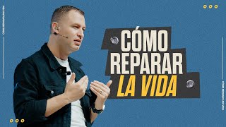 Cómo Reparar la Vida | Pastor Andrés Arango | La Central