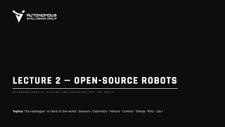 Information Autonomous Robotic Systems Engineering: Lecture 2 News