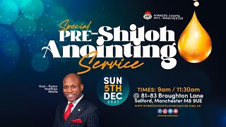 Pre-Shiloh Anointing | 1st Service | Pst Matthew Abiola | 05.12.2021 | Winners Chapel Manchester